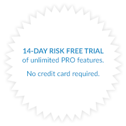 14-day risk free trial of unlimited Pro features. No credit card required.