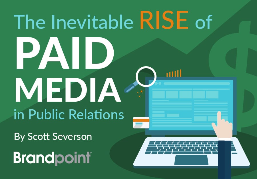 The Inevitable Rise of Paid Media in PR Brandpoint