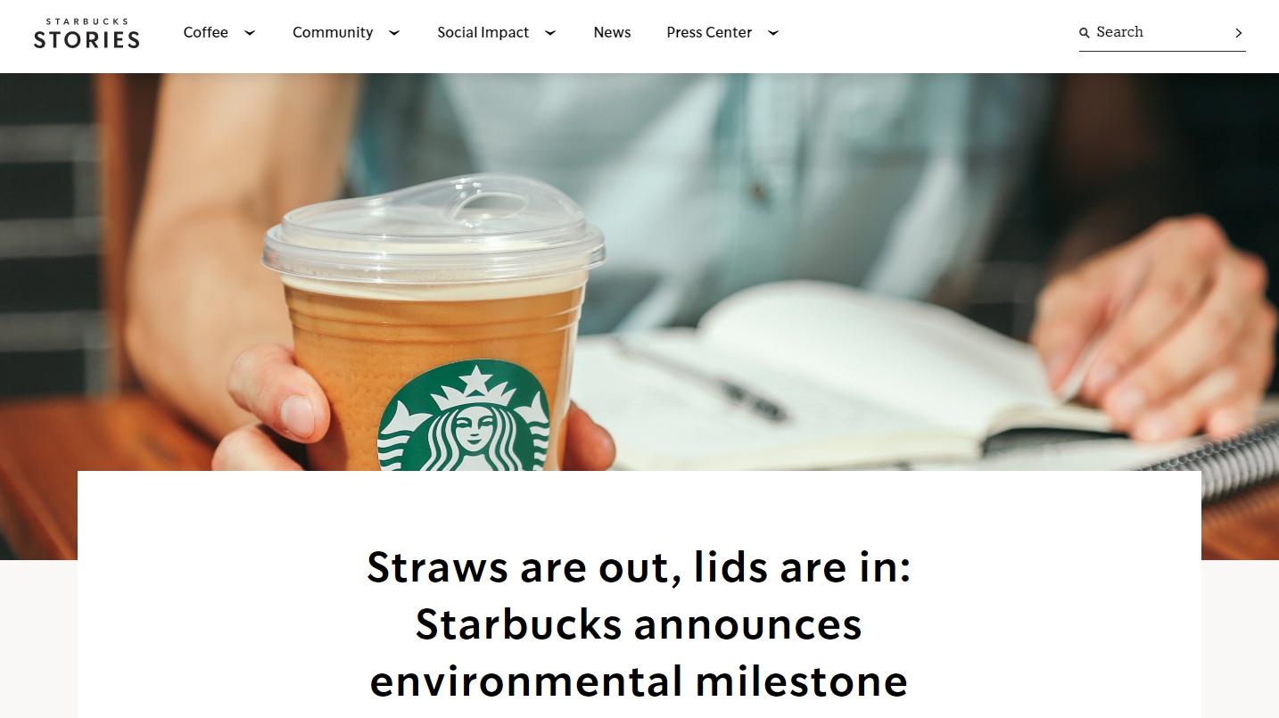 Starbucks Newsroom headline: Straws are out, lids are in