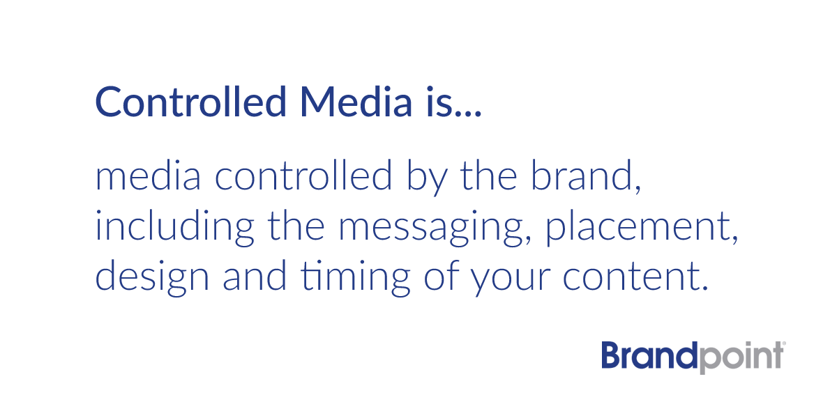 What is Controlled Media?