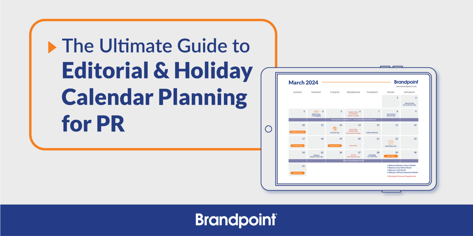 PR Industry Guide to Editorial & Holiday Calendar Planning Brandpoint