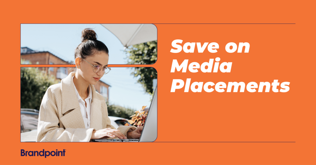 Save on media placements