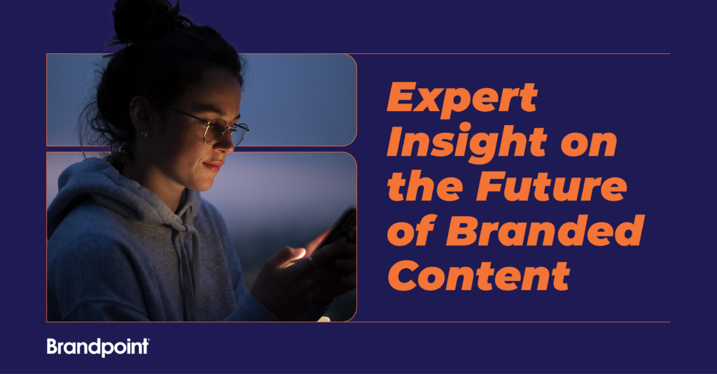 Future of Branded Content